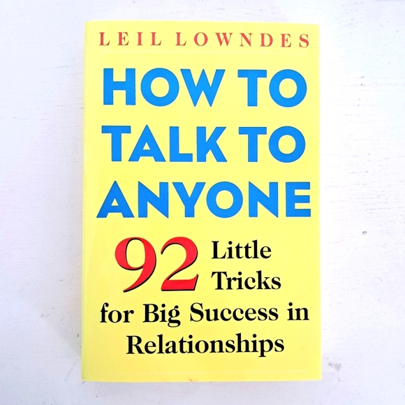 How to Talk to Anyone: 92 Little Tricks for Big Success in Relationships - Picture 1 of 7
